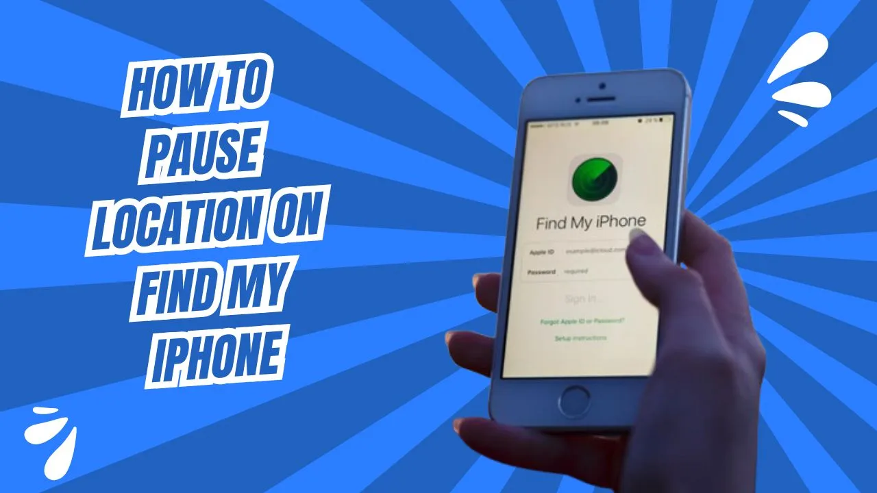 How To Pause Location on Find My iPhone
