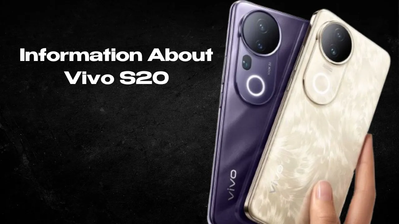 Information About Vivo S20
