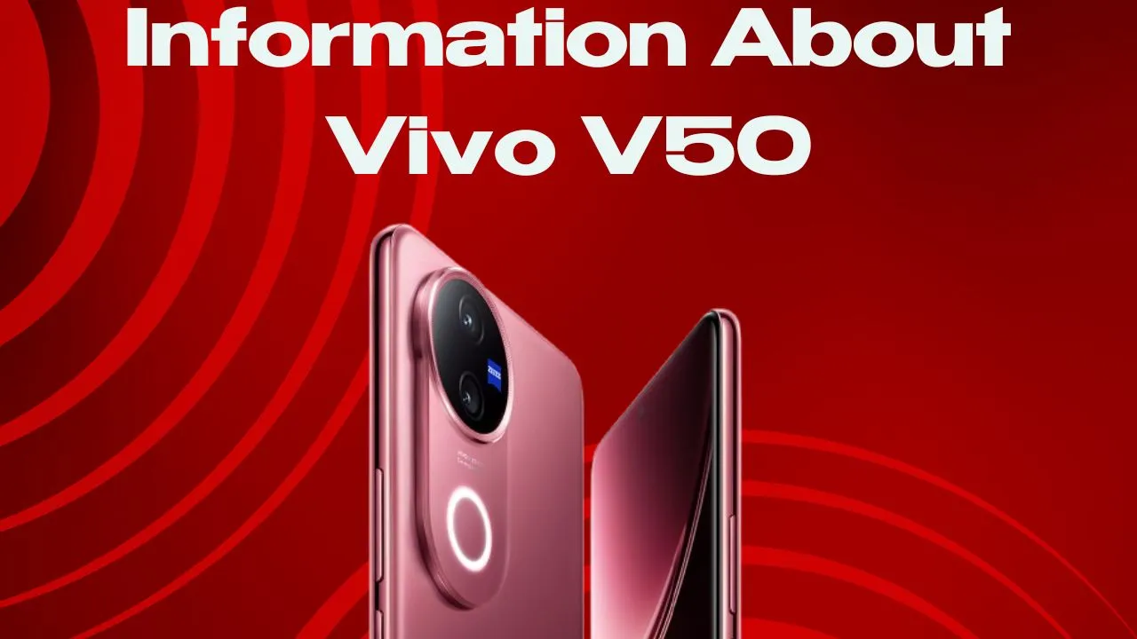 Information About Vivo V50
