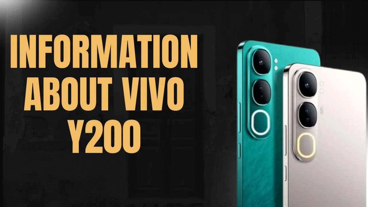 Information About Vivo Y200